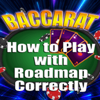 How to Play Online Baccarat with Baccarat Roadmap Correctly