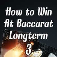 How to Win At Baccarat Longterm P3 Baccarat Skill Level