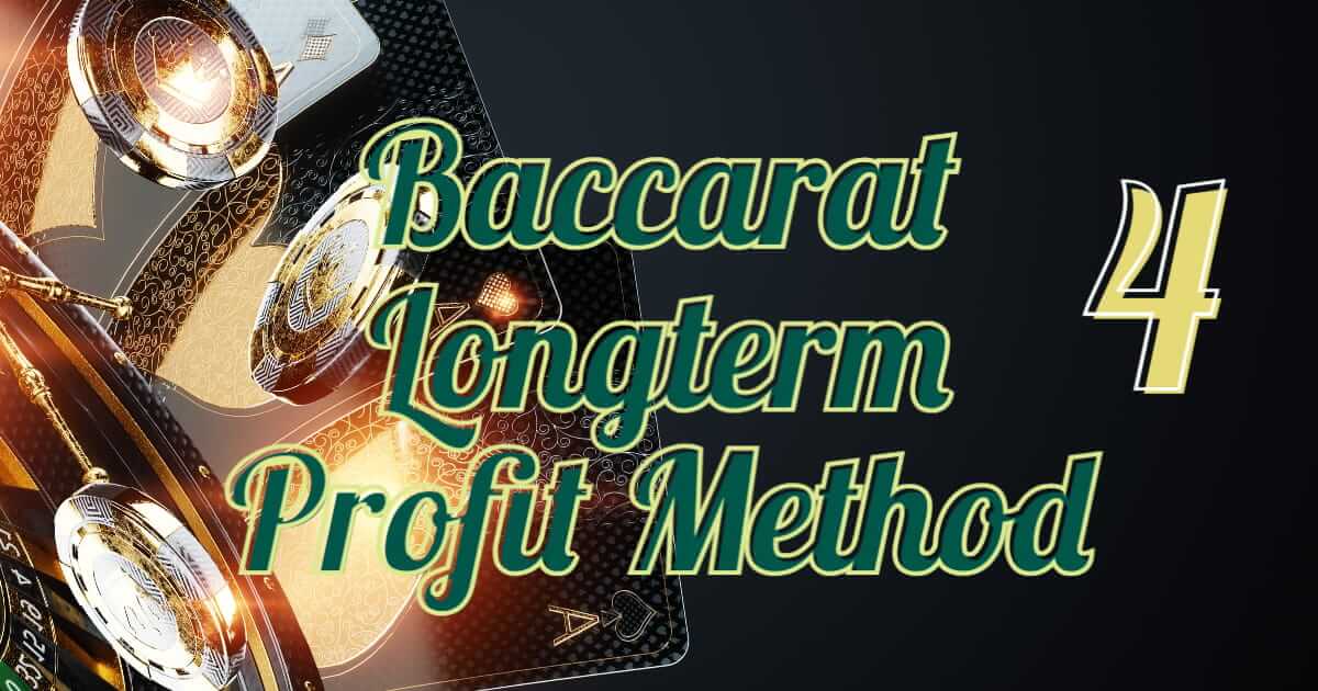 How to Win At Baccarat Longterm P4 Baccarat Win Rate