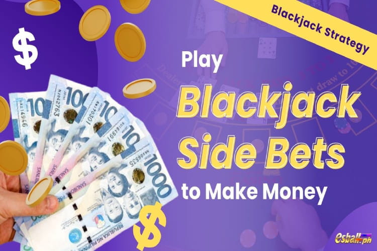 Play Blackjack Side Bets to Make Money