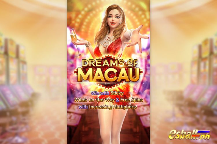 Dreams Of Macau Slot, Dreams Of Macau PG Soft Demo