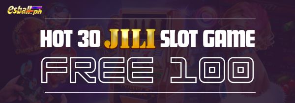 30 JILI Slots game