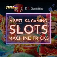9 Best KA Gaming Slots Machine Tricks for Winning Big