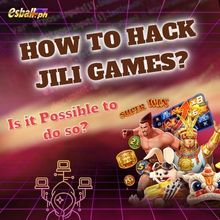 How to Hack JILI Games?