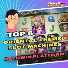 Top 8 Oriental Themed slot machines to Play at HaloWin Platform