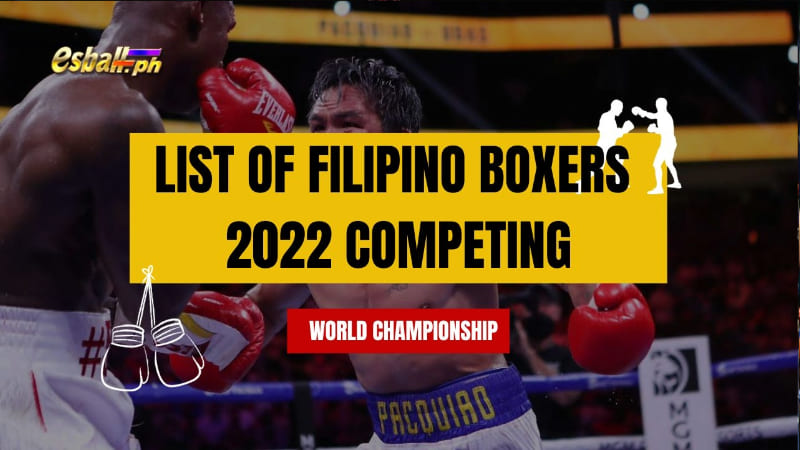 List of Filipino Boxers 2022 Competing for World Championship