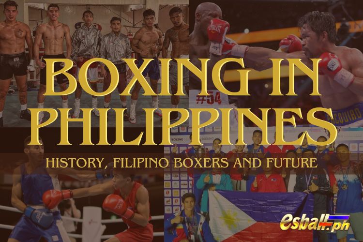 Boxing in Philippines: History, Filipino Boxers and Future