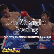 Jab Straight Boxing: Playing Methods, Nations & Future