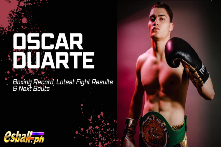 Oscar Duarte Boxing Record, Latest Fight Results & Next Bouts