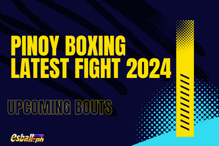 Pinoy Boxing Latest Fight 2024, Upcoming Bouts