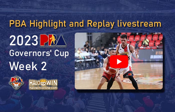 PBA Replays Highlights Today in 2023 Governors Cup Week 2