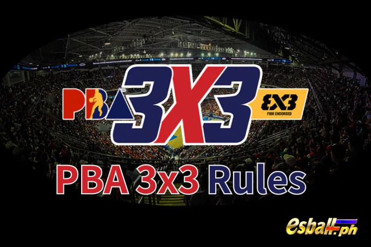 PBA 3x3 Rules and Regulations, History, Strategy
