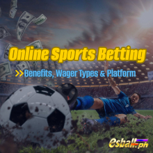Online Sports Betting - Benefits, Wager Types & Platform