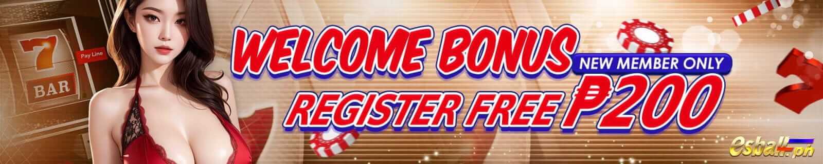 2024 New Member Register Get Free 200 Sign up Bonus