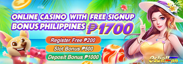 Online Casino with Free Signup Bonus for Philippines ₱1700