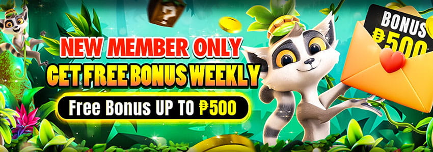 New Members Only Get Free Bonus Weekly ₱500