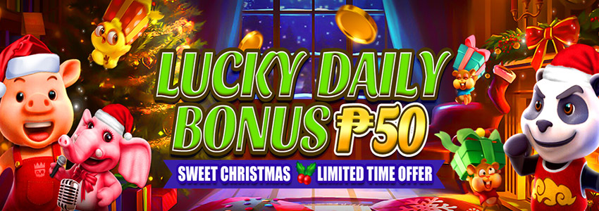 Daily Bonus ₱50, Christmas and New Year Limited Bonus Offer